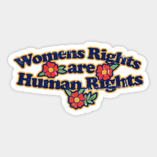 Womens rights are human rights Sticker